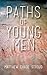 Paths of Young Men