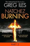 Natchez Burning: Part 2 of 6