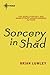 Sorcery in Shad by Brian Lumley