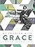 My Problem with Grace