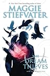 The Dream Thieves by Maggie Stiefvater