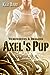 Axel's Pup (Werewolves & Dr...