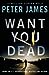 Want You Dead (Roy Grace, #10)