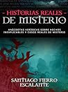 Historias Reales de Misterio by Josué Rodríguez