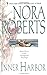 Inner Harbor by Nora Roberts