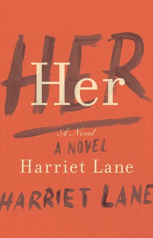 Her by Harriet Lane