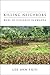 Killing Neighbors by Lee Ann Fujii