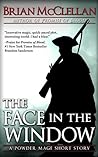 The Face in the Window (Powder Mage, #0.7)