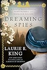 Dreaming Spies by Laurie R. King