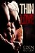 Thin Love by Eden Butler