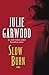 Slow Burn by Julie Garwood