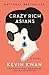 Crazy Rich Asians (Crazy Rich Asians, #1)