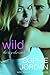 Wild (The Ivy Chronicles, #3)