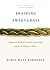 Braiding Sweetgrass by Robin Wall Kimmerer