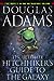 The Ultimate Hitchhiker's Guide to the Galaxy by Douglas Adams