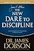 The New Dare to Discipline by James C. Dobson