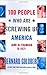 100 People Who Are Screwing Up America by Bernard Goldberg