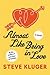 Almost Like Being in Love by Steve Kluger