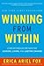 Winning from Within: A Breakthrough Method for Leading, Living, and Lasting Change