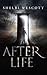 After Life by Shelbi Wescott