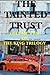 The Tainted Trust (The King...