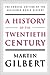 A History of the Twentieth Century: The Concise Edition of the Acclaimed World History