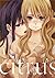 Citrus, Vol. 1 (Citrus, #1)