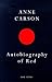 Autobiography of Red by Anne Carson