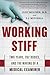 Working Stiff by Judy Melinek