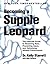 Becoming a Supple Leopard: The Ultimate Guide to Resolving Pain, Preventing Injury, and Optimizing Athletic Performance