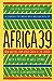 Africa39: New Writing from ...