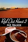 Red Dirt Heart 2 by N.R. Walker