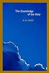 The Knowledge of the Holy by A.W. Tozer