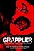 Grappler: Memoirs of a Masked Madman