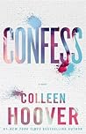 Confess by Colleen Hoover