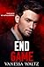 End Game (Vittorio Crime Family, #3)