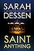 Saint Anything by Sarah Dessen