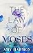 The Law of Moses by Amy Harmon