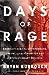 Days of Rage: America's Radical Underground, the FBI, and the Forgotten Age of Revolutionary Violence