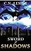 Sword of Shadows (Shadow Se...