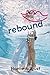 Rebound (Boomerang, #2)