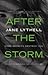 After the Storm by Jane Lythell