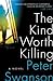 The Kind Worth Killing by Peter  Swanson