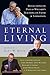 Eternal Living: Reflections on Dallas Willard's Teaching on Faith and Formation