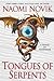 Tongues of Serpents (Temeraire, #6)