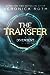 The Transfer by Veronica Roth