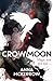 Crow Moon (Crow Moon, #1)