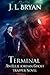 Terminal  (Ellie Jordan, Ghost Trapper, #4)