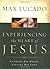 Experiencing the Heart of Jesus by Max Lucado