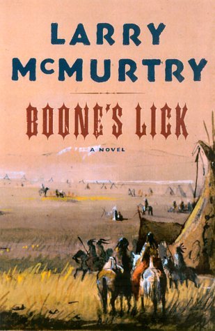 Boone's Lick by Larry McMurtry